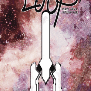 GRAVITY LOOP Issue No. 5