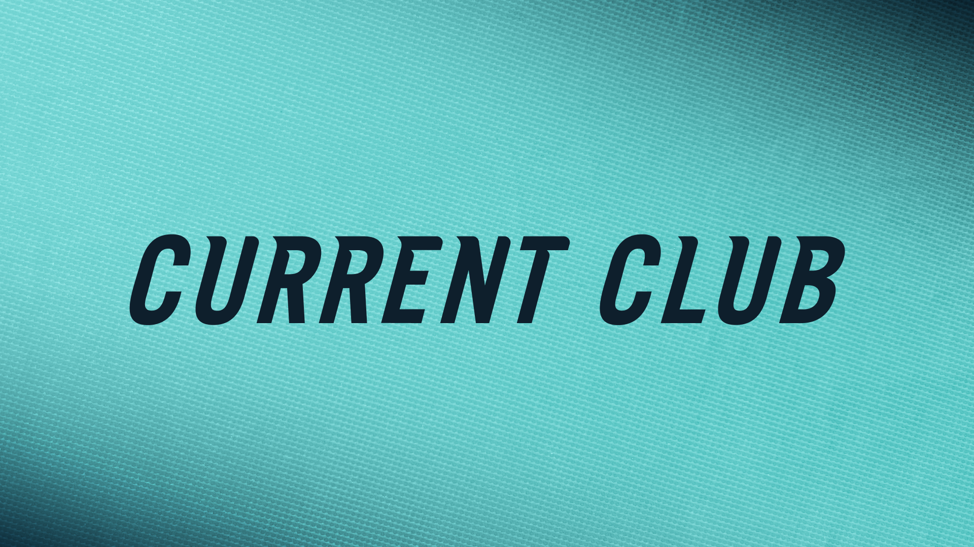 Current Club button