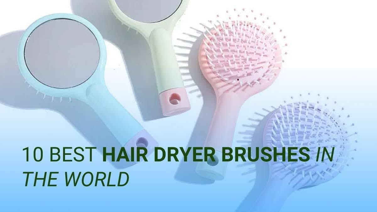 11 Best Hair Dryer Brushes In The World 13 unnamed 1 1