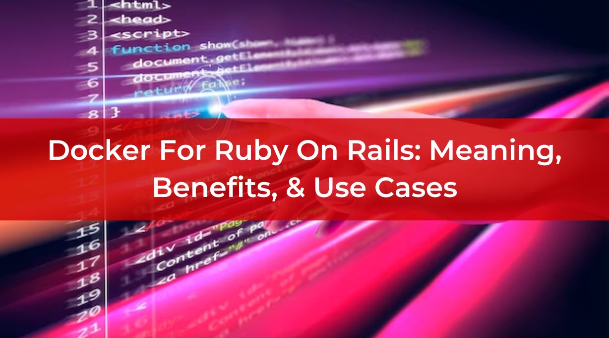 Docker For Ruby On Rails