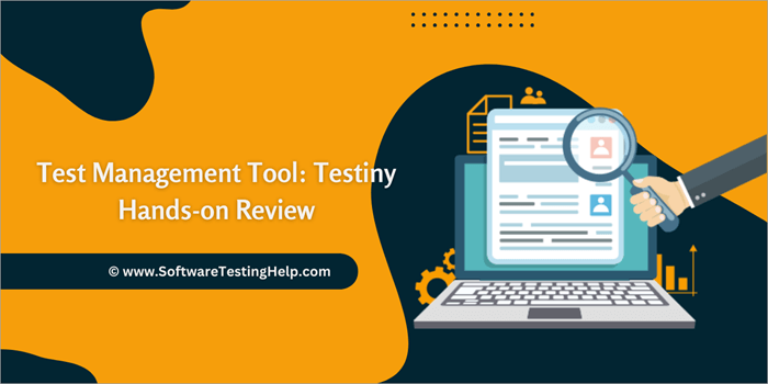 Test Management Tool Testiny Hands on Review Featured image