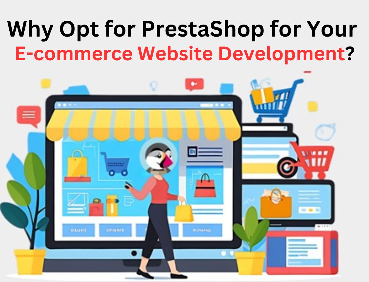 PrestaShop for Your E-commerce Website Development?