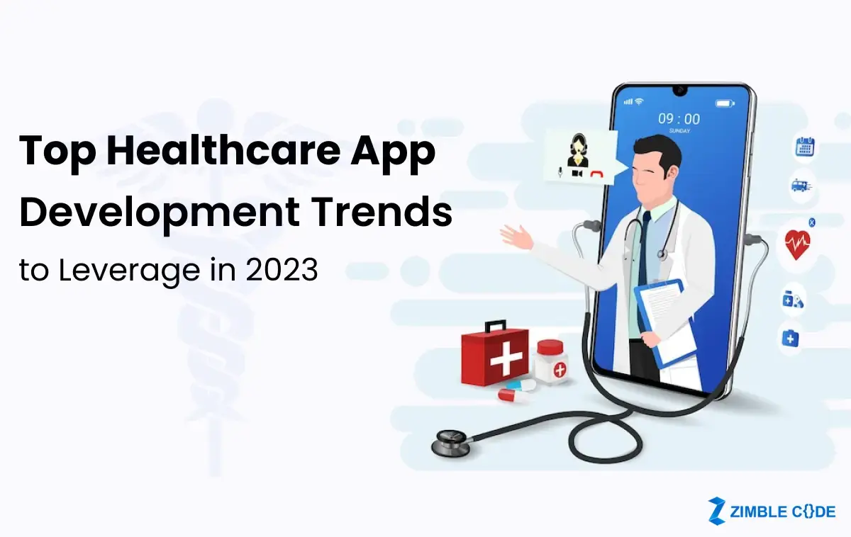 Top Healthcare App Development Trends